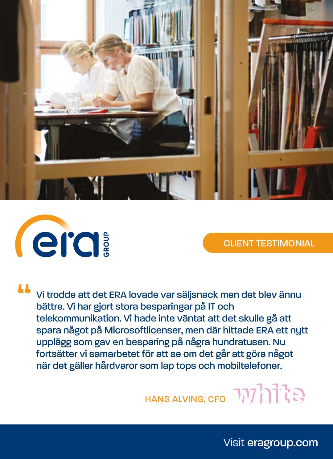 White Arkitekter team, ERA Group client reference